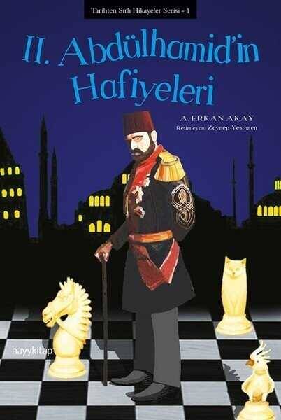 2.Abdülhamid'in Hafiyeleri-Tarihten - 1