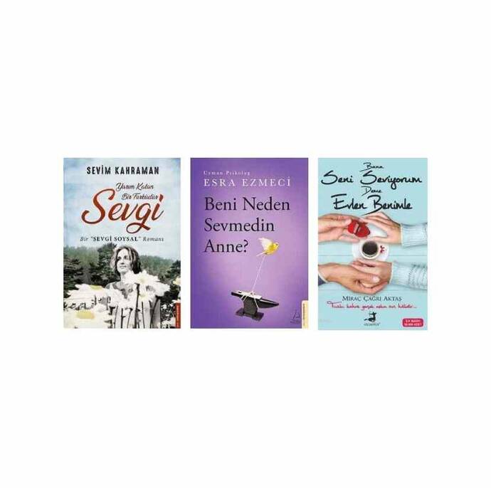 3 Kitap / Beni Neden Sevmedin Anne? Bana Seni Seviyorum Deme Evlen Benimle - Yarım Kalan Bir Türküdür Sevgi - 1