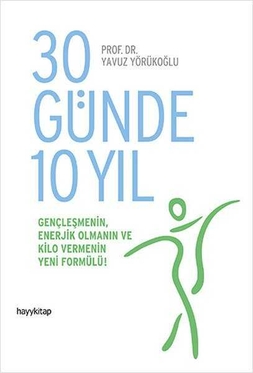 30 Günde 10 Yıl