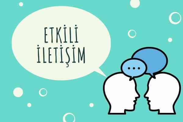 Etkili İletişim Yöntemleri