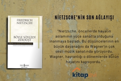 NİETZSCHE'NİN SON AĞLAYIŞI