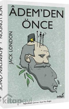 Adem'den Önce - Jack London
