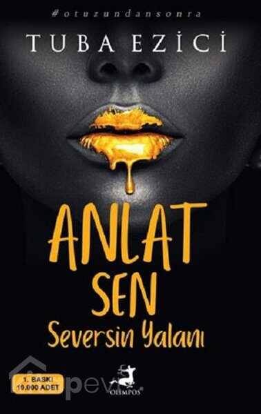 Anlat Sen Seversin Yalanı - 1