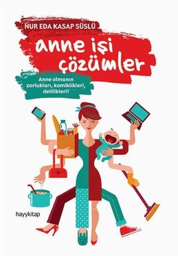 Anne İşi Çözümler - Nur Eda Kasap Süslü
