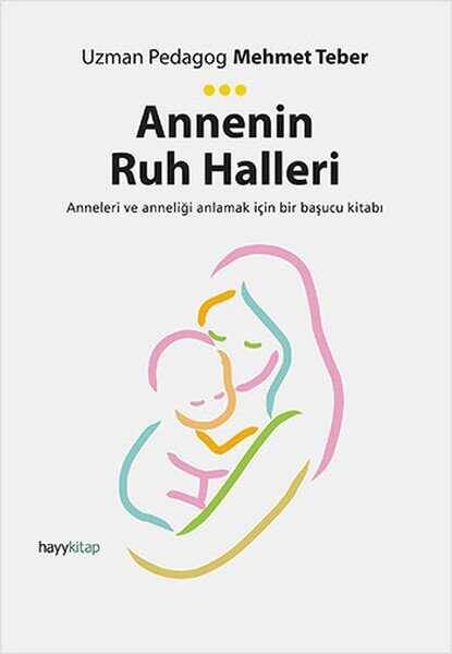 Annenin Ruh Halleri - 1