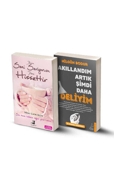 2 Kitap / Bana Seni Seviyorum Deme Hissettir - Akıllandım Artık Şimdi Daha Deliyim - 1