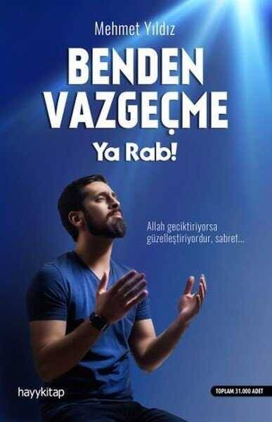 Benden Vazgeçme Ya Rab - 1