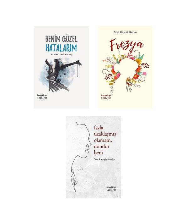 3 Kitap / Benim Güzel Hatalarım - Frezya - Fazla Uzaklaşmış Olamam Döndür Beni - 1