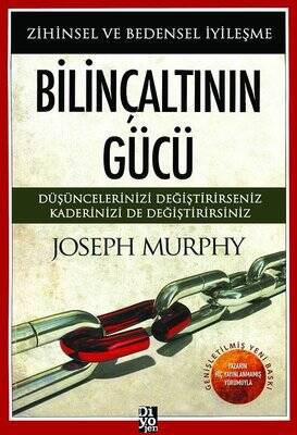 Bilinçaltının Gücü - Zihinsel ve Bedensel İyileşme - 1