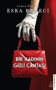  Bir Kadının Gizli Çantası - Esra Ezmeci