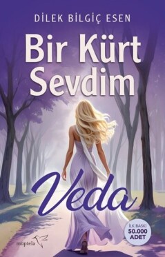 Bir Kürt Sevdim - Veda - Dilek Bilgiç Esen