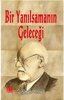 Bir Yanılsamanın Geleceği - 1