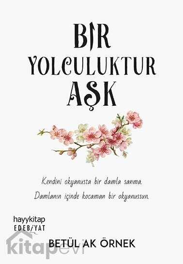 Bir Yolculuktur Aşk - 1