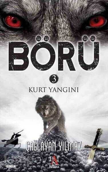 Börü 3- Kurt Yangını - 1
