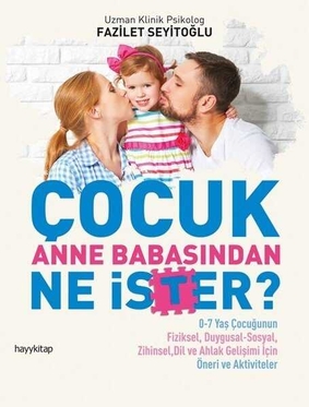 Çocuk Anne Babasından Ne ister?