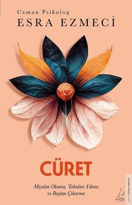 Cüret - Meydan Okuma Tabuları Yıkma ve Baştan Çıkarma - 1