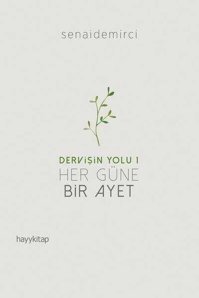 Dervişin Yolu 1 - Her Güne Bir Ayet - 1