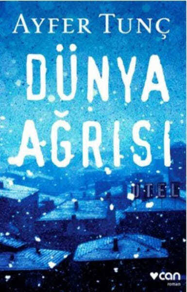 Dünya Ağrısı - 1
