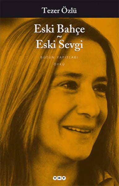 Eski Bahçe Eski Sevgi - 1