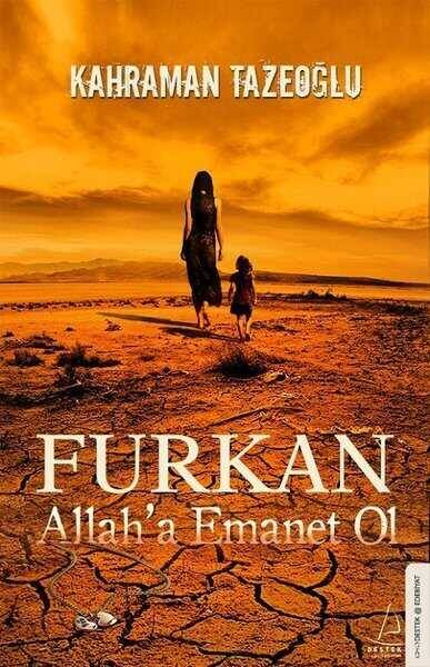 Furkan Allah'a Emanet Ol - 1