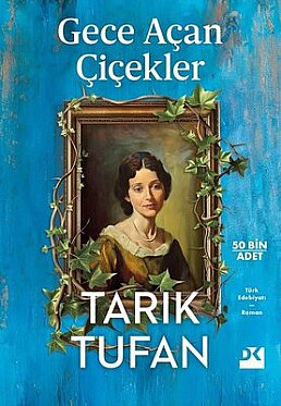 Gece Açan Çiçekler - Tarık Tufan