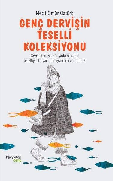 Genç Dervişin Teselli Koleksiyonu - 1
