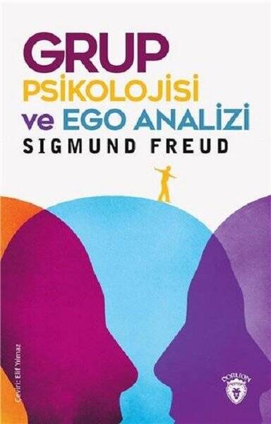 Grup Psikolojisi Ve Ego Analizi - 1