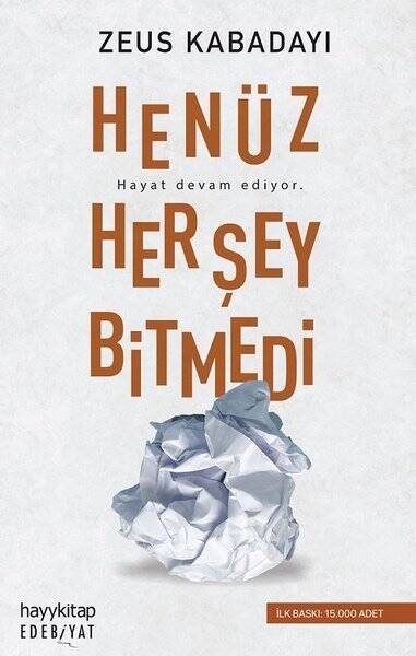 Henüz Her Şey Bitmedi - 1