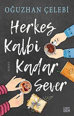 Herkes Kalbi Kadar Sever - 1