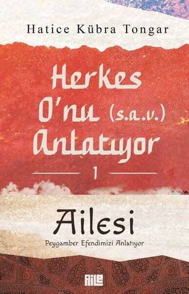 Herkes O'nu (s.a.v) Anlatıyor 1 - Ailesi - 1