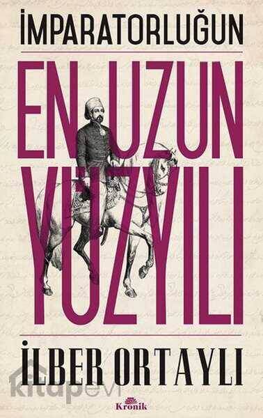 İmparatorluğun En Uzun Yüzyılı - 1