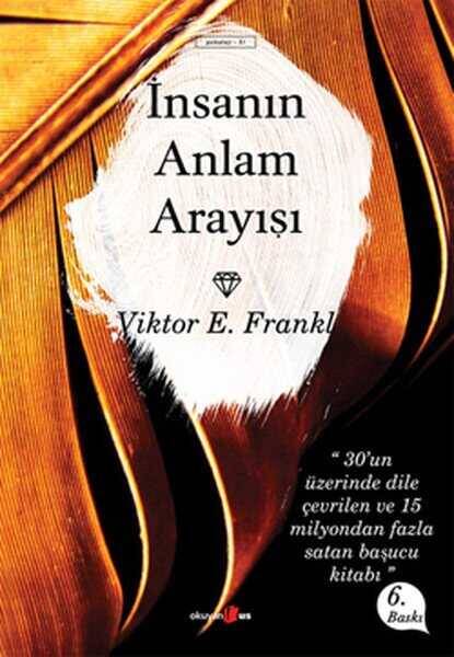 İnsanın Anlam Arayışı - 1
