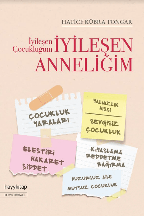 İyileşen Çocukluğum İyileşen Anneliğim - 1