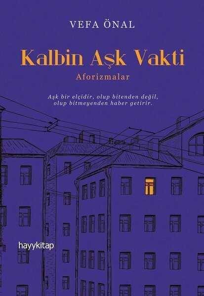 Kalbin Aşk Vakti-Aforizmalar - 1