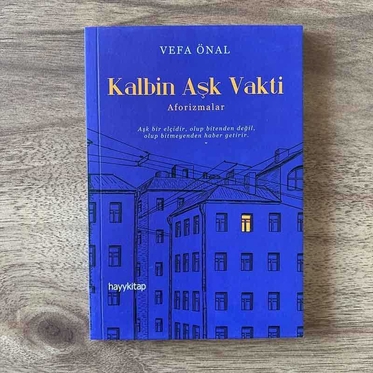 Kalbin Aşk Vakti-Aforizmalar