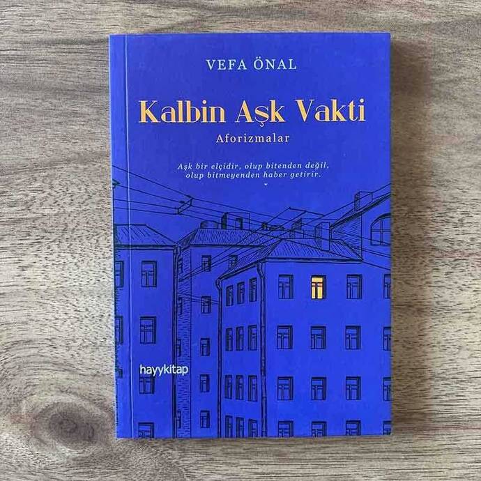 Kalbin Aşk Vakti-Aforizmalar - 2