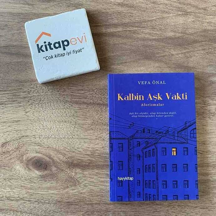 Kalbin Aşk Vakti-Aforizmalar - 3