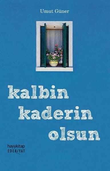 Kalbin Kaderin Olsun - 1