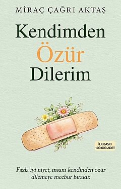Kendimden Özür Dilerim - Miraç Çağrı Aktaş