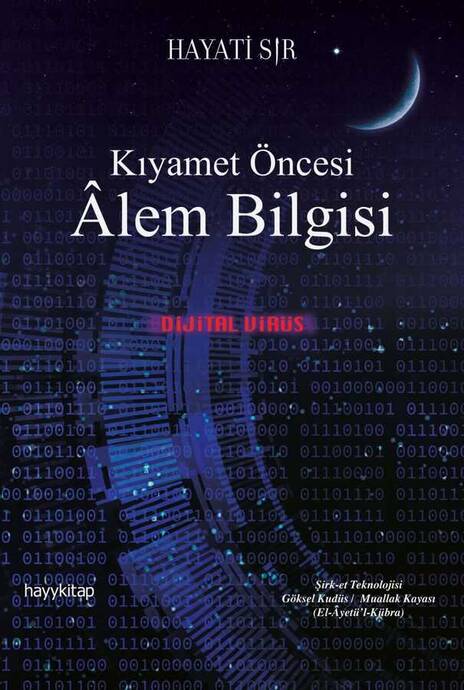 Kıyamet Öncesi Alem Bilgisi - Dijital Virüs - 1