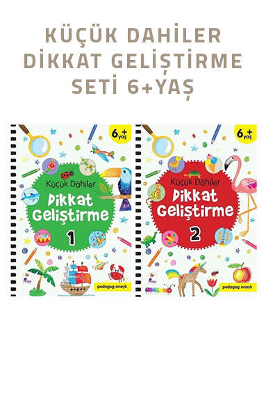 Küçük Dahiler Dikkat Geliştirme Seti - 6+ Yaş-2 Kitap Takım - 1