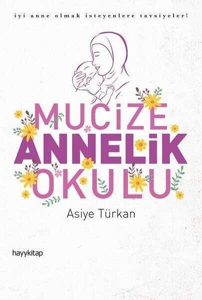 Mucize Annelik Okulu - 1