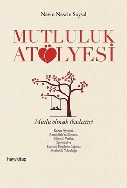 Mutluluk Atölyesi