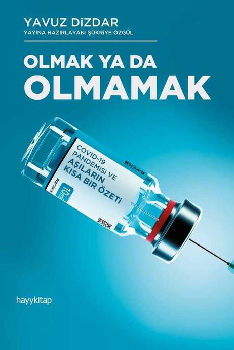 Olmak ya da Olmamak - 1