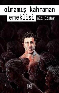 Olmamış Kahraman Emeklisi