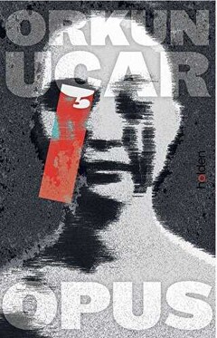 Opus - Orkun Uçar