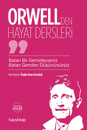 Orwell’den Hayat Dersleri - 1