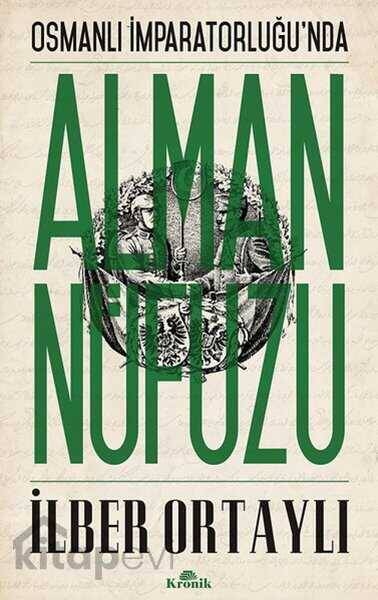 Osmanlı İmparatorluğu'nda Alman Nüfuzu - 1
