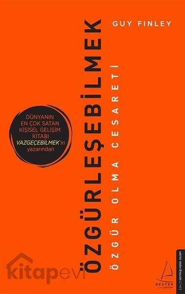 Özgürleşebilmek-Özgür Olma Cesareti - 1