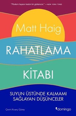 Rahatlama Kitabı - Suyun Üstünde Kalmamı Sağlayan Düşünceler